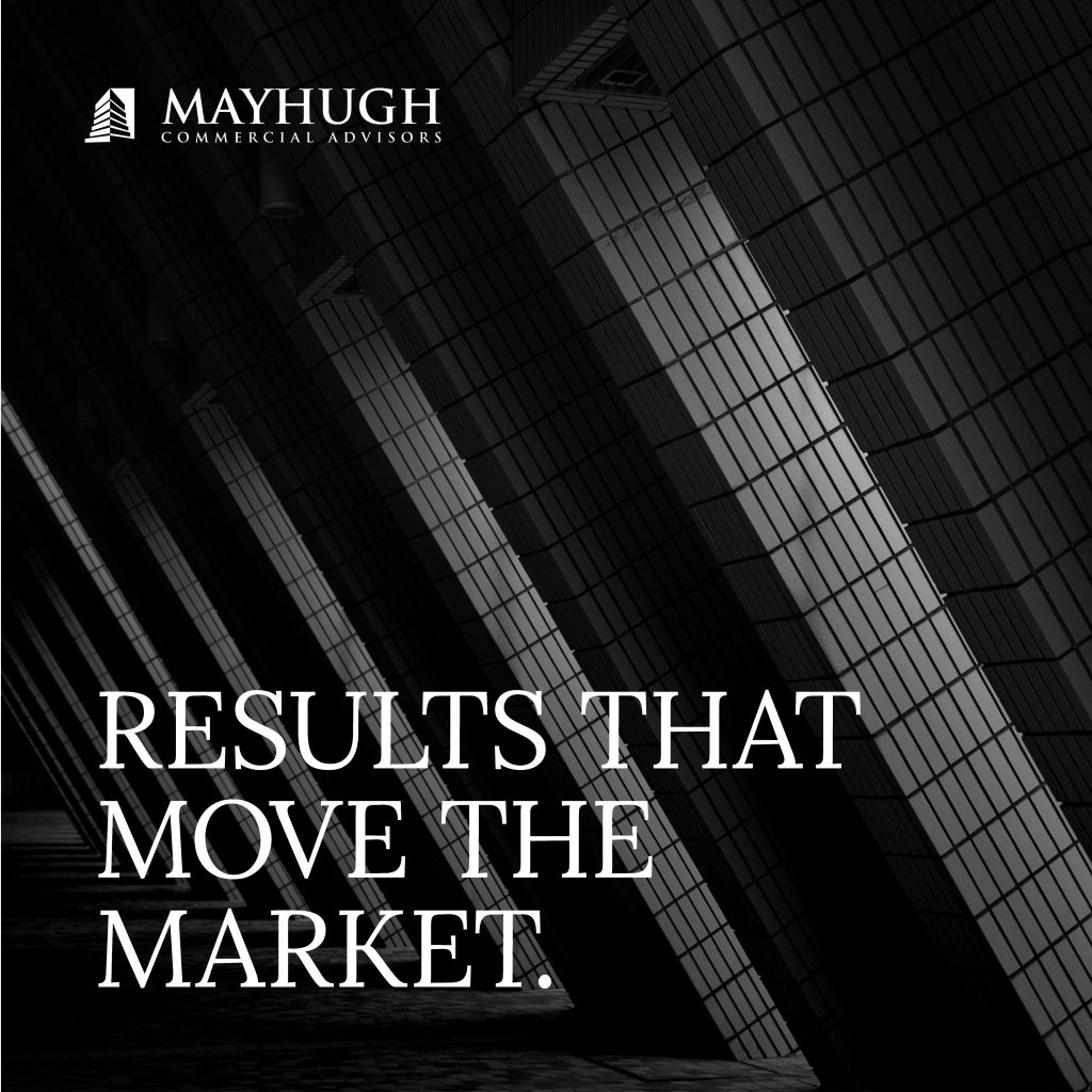 Black and white image with geometric building pattern, Mayhugh Commercial Advisors logo, and the text "Results that move the market.